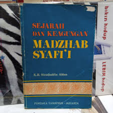 Sampul Sejarah Dan Keagungan ( MADZHAB SZAFI'I)
