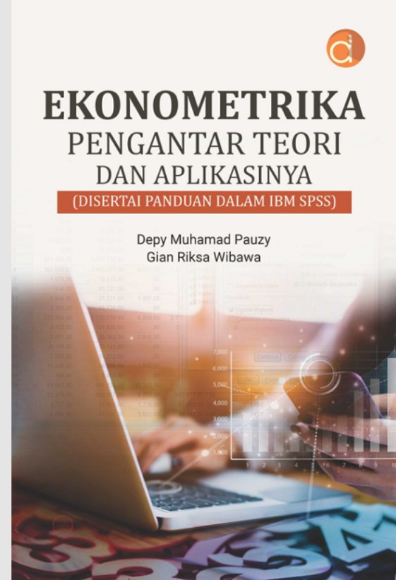 Sampul Ekonometrika Pengantar Teori Dan Aplikasinya (Disertai Panduan Dalam Ibm Spss)