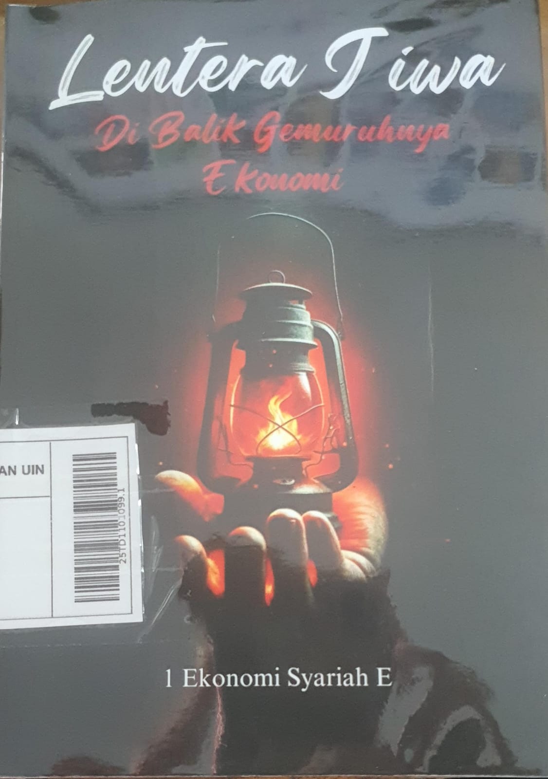 Sampul Lentera Jiwa Dibalik Gemuruhnya Ekonomi