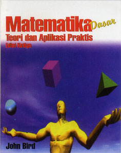 Sampul Metematika Dasar : Teori dan Aplikasi Praktis Edisi Ketiga