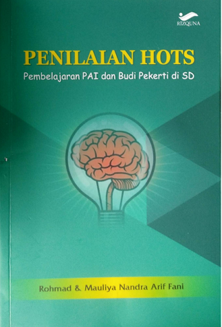 Sampul Penilaian Hots : pembelajaran PAI dan budi pekerti di SD