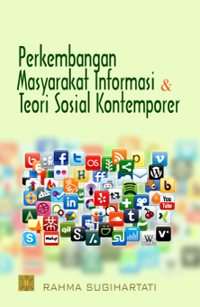 Sampul Perkembangan Masyarakat Informasi & Teori Sosial Kontemporer