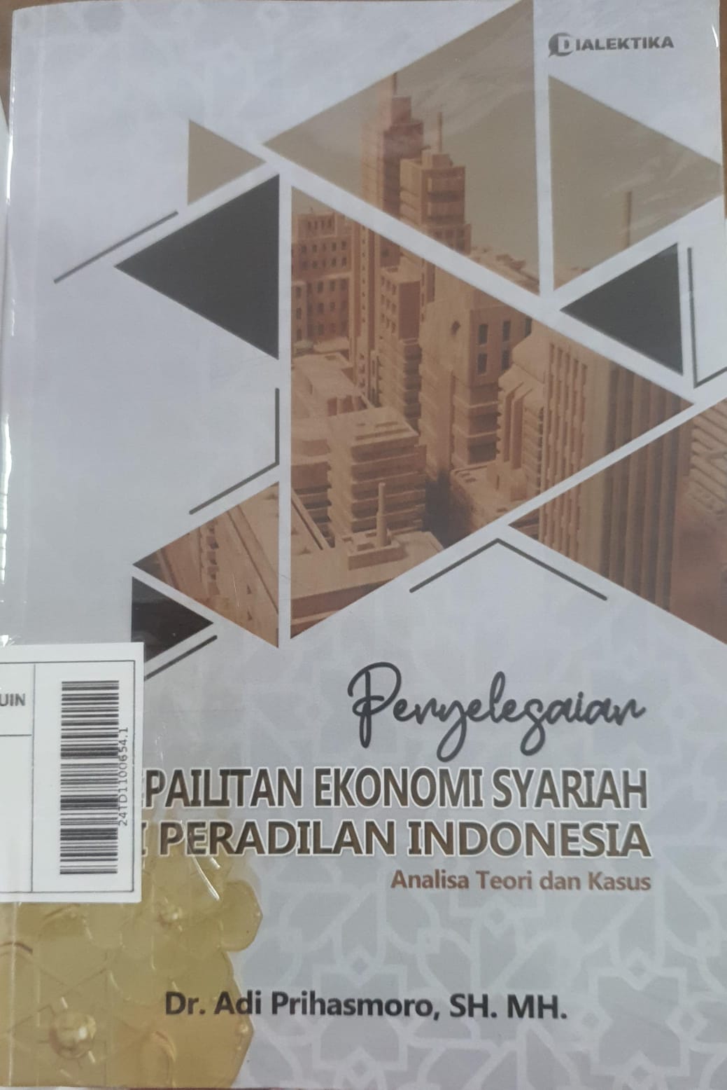 Sampul Penyelesaian Kepailitan Ekonomi Syariah di Peradilan Indonesia