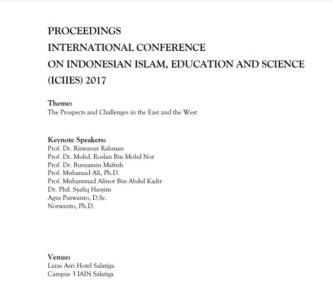 Sampul Prosiding: PROCEEDINGS INTERNATIONAL CONFERENCE ON INDONESIAN ISLAM, EDUCATION AND SCIENCE (ICIIES) 2017