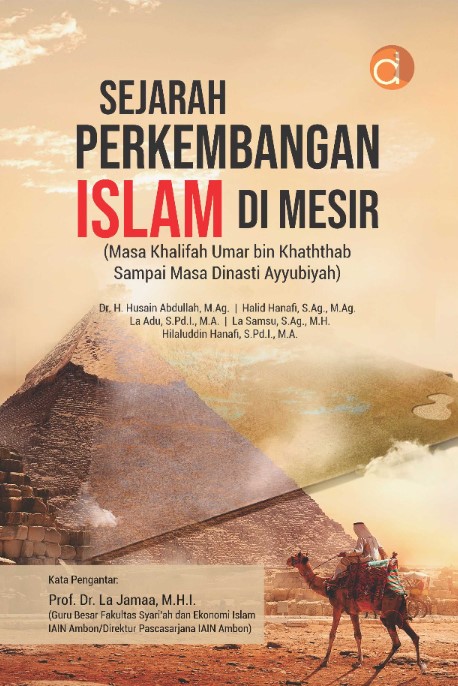 Sampul Sejarah Perkembangan Islam di Mesir (Masa Khalifah Umar Bin Khaththab Sampai Masa Dinasti Ayyubiyah)
