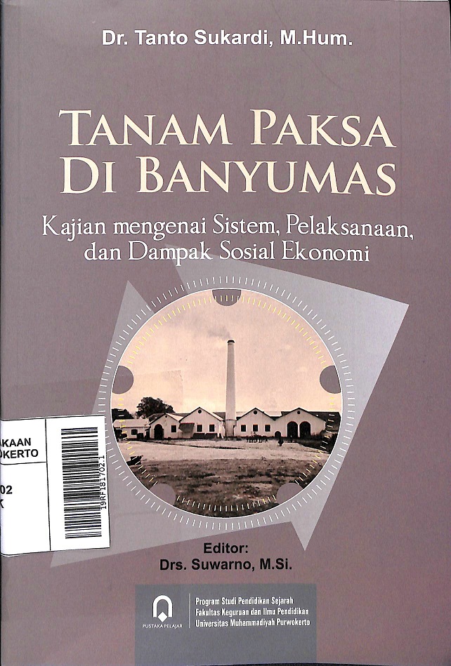 Sampul Tanam Paksa di Banyumas: Kajian Mengenai Sistem, Pelaksanaan dan Dampak Sosial Ekonomi (Pojok Penginyongan)